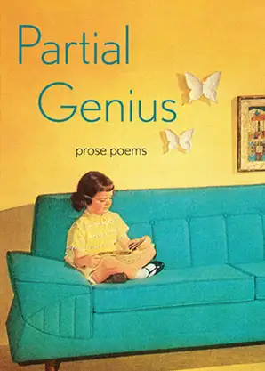 book jacket of Partial Genius by Mary Biddinger